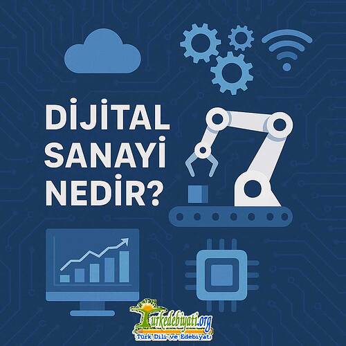 dijital-sanayi-nedir