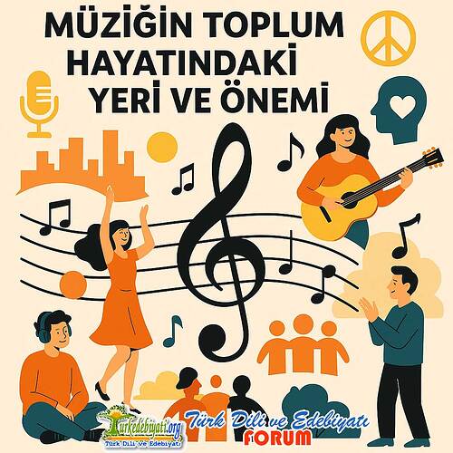 muzigin-toplum-hayatindaki-yeri-ve-onemi