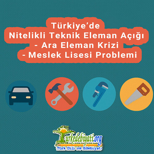 turkiyede-nitelikli-teknik-eleman-acigi-ara-eleman-krizi