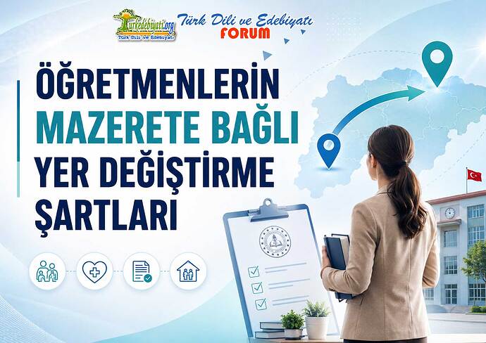 Öğretmenlerin-Mazerete-Bağlı-Yer-Değiştirme-Şartları